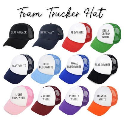 Custom Foam Trucker Hat | Doll Font
