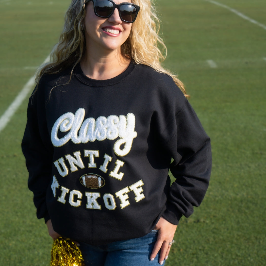 Classy Until Kickoff Sweatshirt